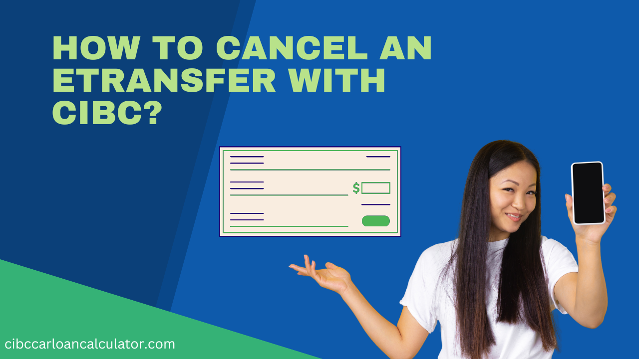 How to Cancel an eTransfer with CIBC?